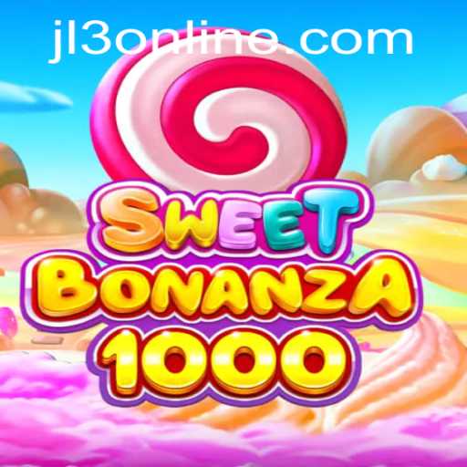 SweetBonanza1000: A Delectable Gaming Experience with JL3
